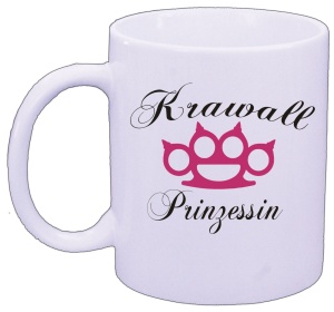 Tasse Krawall Prinzessin