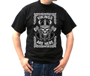 T-Shirt Vikings Are Here
