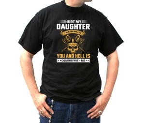 T-Shirt Hurt My Daughter