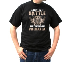 T-Shirt Die In Battle
