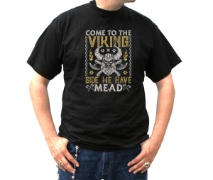 T-Shirt Come To The Viking
